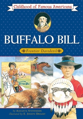 Buffalo Bill: Frontier Daredevil by Augusta Stevenson