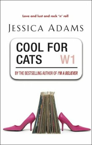 Cool For Cats by Jessica Adams