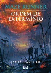 Ordem de Extermínio by James Dashner