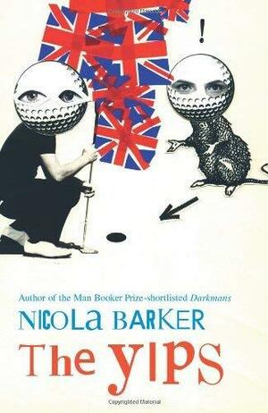 The Yips by Nicola Barker