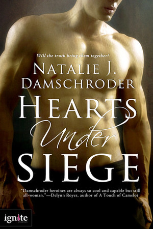 Hearts Under Siege by Natalie J. Damschroder