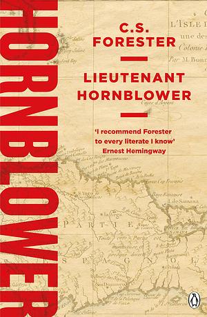 Lieutenant Hornblower by C.S. Forester