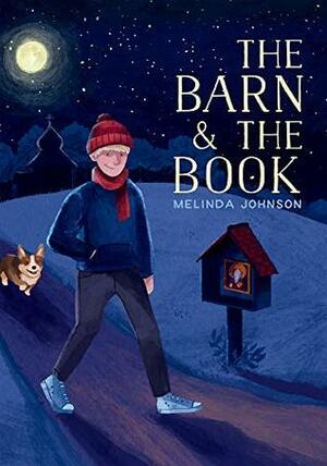 The Barn and the Book by Melinda Johnson, Clare Freeman