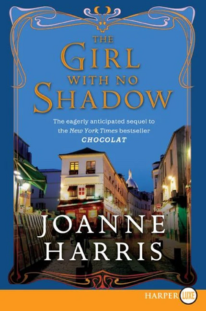 The Girl with No Shadow by Joanne Harris