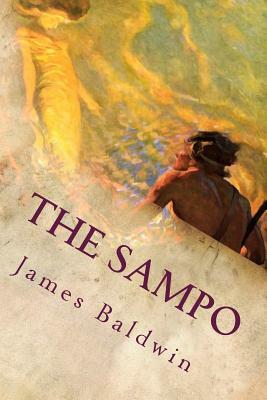The Sampo: Illustrated by James Baldwin