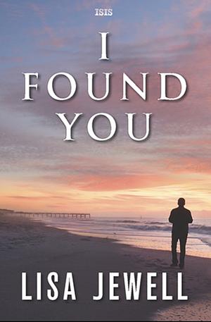 I Found You by Lisa Jewell