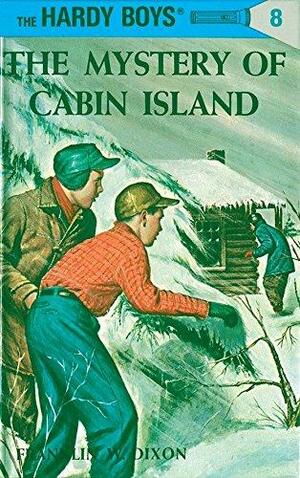 The Mystery of Cabin Island by Franklin W. Dixon