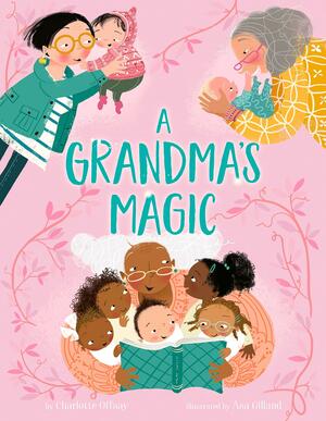 A Grandma's Magic by Charlotte Offsay