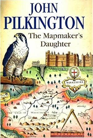 The Mapmaker's Daughter by John Pilkington