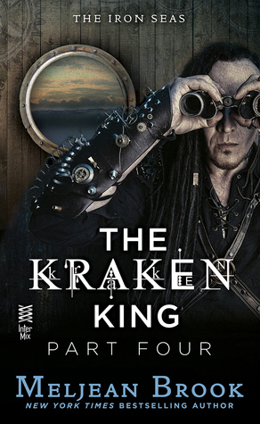 The Kraken King and the Inevitable Abduction by Meljean Brook