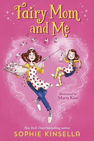 Fairy Mom and Me by Sophie Kinsella