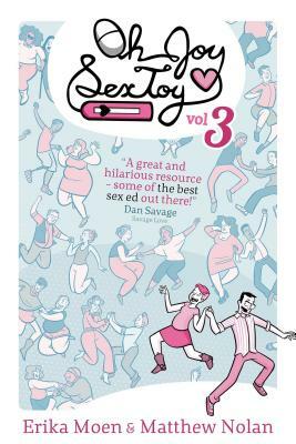 Oh Joy Sex Toy Vol. 3, Volume 3 by Erika Moen