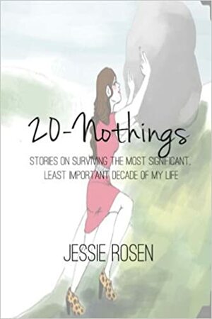 20-nothings by Jessie Rosen
