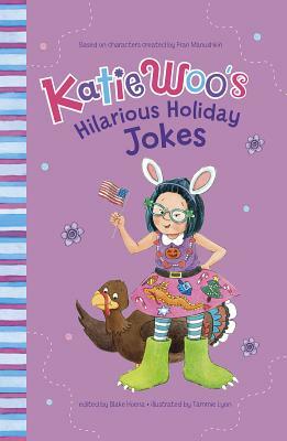 Katie Woo's Hilarious Holiday Jokes by Fran Manushkin