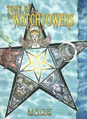 Tome of the Watchtowers by Kraig Blackwelder, Jackie Cassada, Sam Inabinet