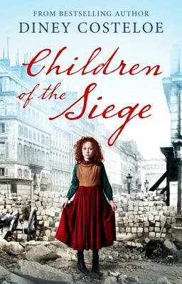 Children of the Siege by Diney Costeloe