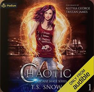 Chaotic by T.S. Snow