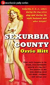 Sexurbia County by Orrie Hitt