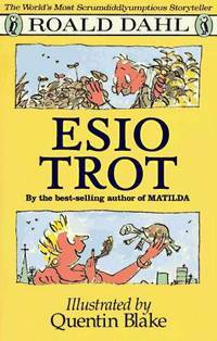 Esio Trot by Roald Dahl