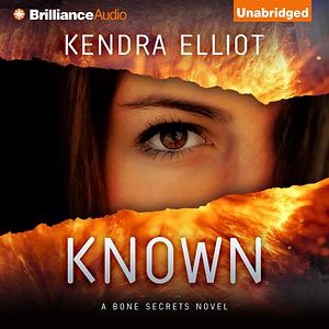 Known by Kendra Elliot