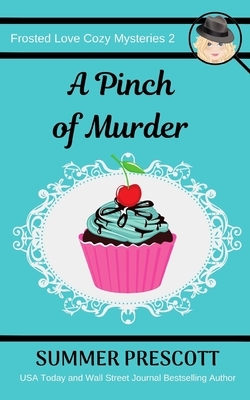 A Pinch of Murder by Summer Prescott