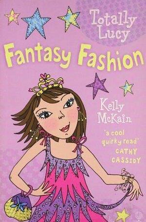 Fantasy Fashion  by Kelly McKain