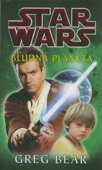 Bludná planeta by Greg Bear