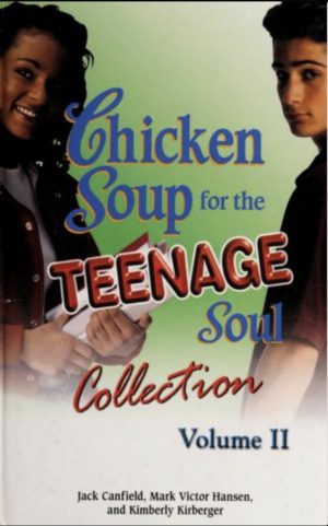 Chicken Soup for the Teenage Soul Collection, Volume II by Jack Canfield, Mark Victor Hansen, Kimberly Kimberger