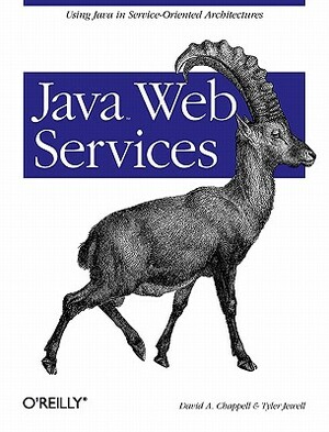 Java Web Services by Tyler Jewell, David A. Chappell