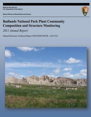 Bedlands National Park Plant Community Composition and Structure Monitoring: 2011 Annual Report by National Park Service