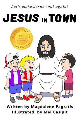 Jesus in Town by Magdalene Pagratis