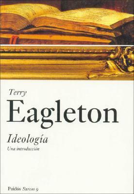 Ideología: Una introducción by Terry Eagleton