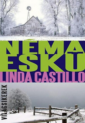 Néma eskü by Linda Castillo