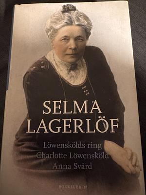 Löwenskölds ring by Selma Lagerlöf