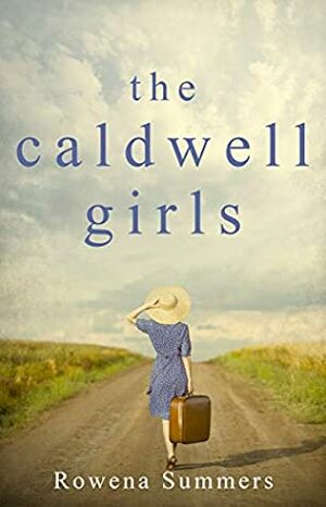 The Caldwell Girls (The Caldwell Girls Book 3) by Rowena Summers