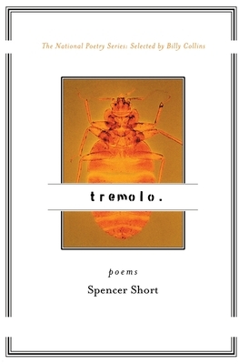 Tremolo: Poems by Spencer Short