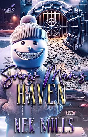 Snow Man's Haven by Nek Mills