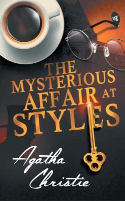 The Mysterious Affair at Styles by Agatha Christie