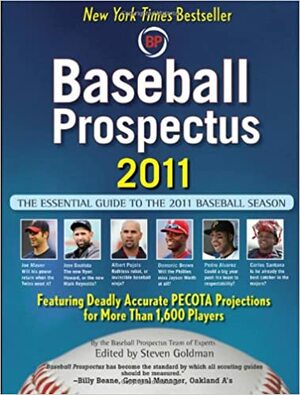 Baseball Prospectus 2011 by Steve Goldman, Baseball Prospectus