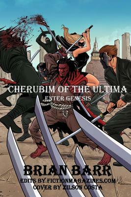 Cherubim of the Ultima: Enter Genesis: Chapter 1 of Cherubim of the Ultima by Brian Barr