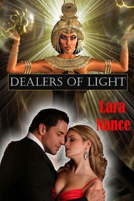 Dealers of Light by Lara Nance