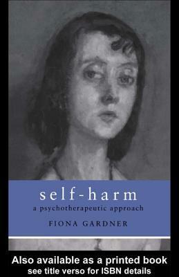 Self-Harm by Fiona Gardner