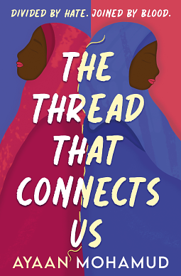 The Thread That Connects Us by Ayaan Mohamud