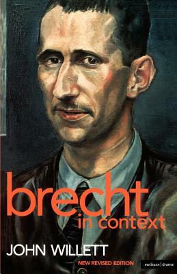 Brecht in Context by John Willett