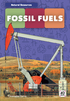 Fossil Fuels by Christopher Forest