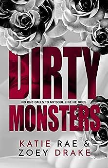 Dirty Monsters by Katie Rae, Zoey Drake