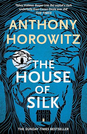 The House of Silk by Anthony Horowitz