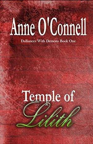 Temple of Lilith by Anne O'Connell