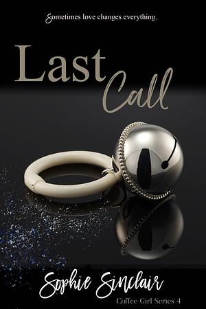 Last Call  by Sophie Sinclair