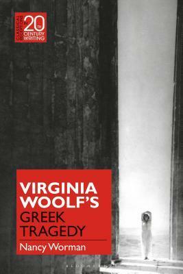 Virginia Woolf and Greek Aesthetics by Nancy Worman, Laura Jansen